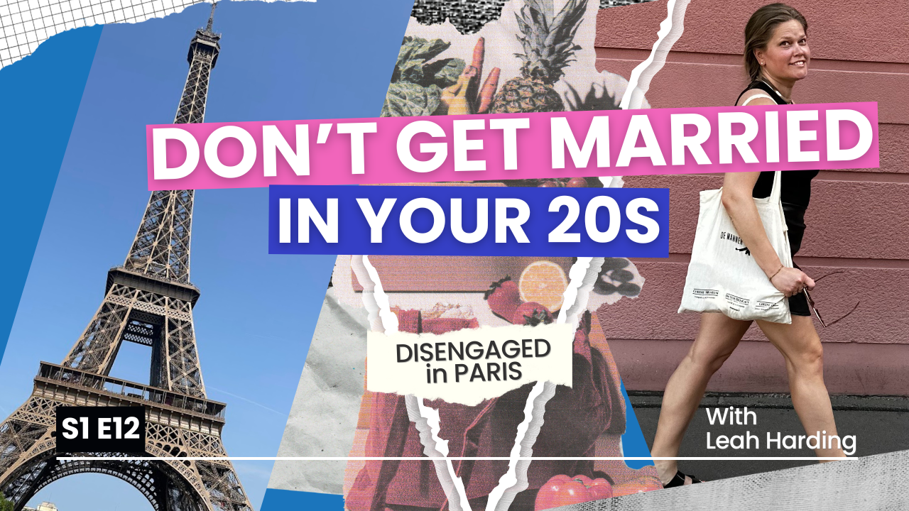Artwork for Don't Get Married in Your 20s