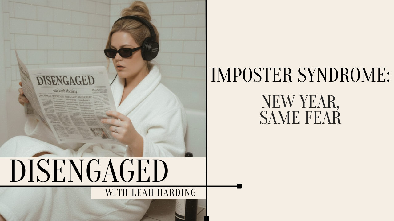 Artwork for Imposter Syndrome: New Year, Same Fear